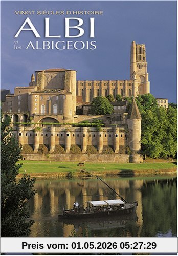 Albi et les albigeois : vingt siècles d'histoire