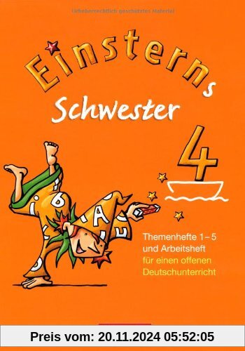 Einsterns Schwester - Sprache und Lesen: 4. Schuljahr - Themenhefte 1-5, Projektheft und Arbeitsheft im Schuber