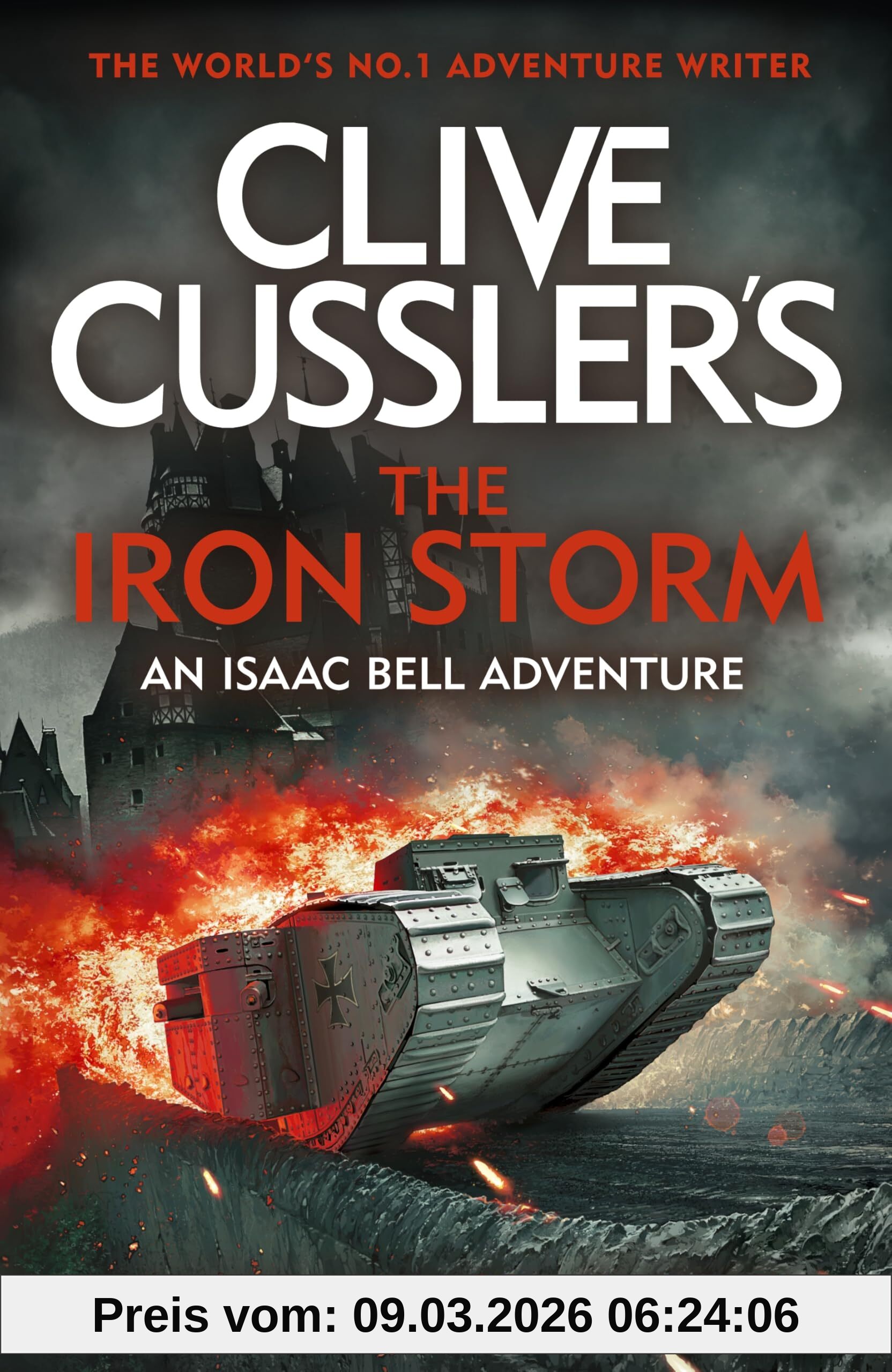 Jack Du Brul The Clive Cussler’s The Iron Storm, A World War I Thriller Of Espionage, Escape, And Relentless Action