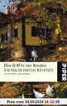 Die Küche meiner Kindheit: Geschichten und Rezepte