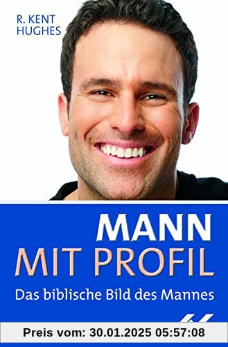 Mann mit Profil: Das biblische Bild des Mannes