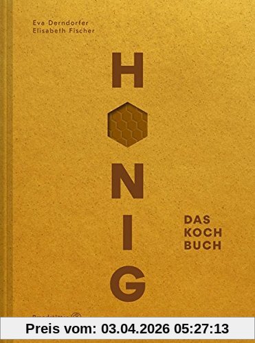 Honig - Das Kochbuch