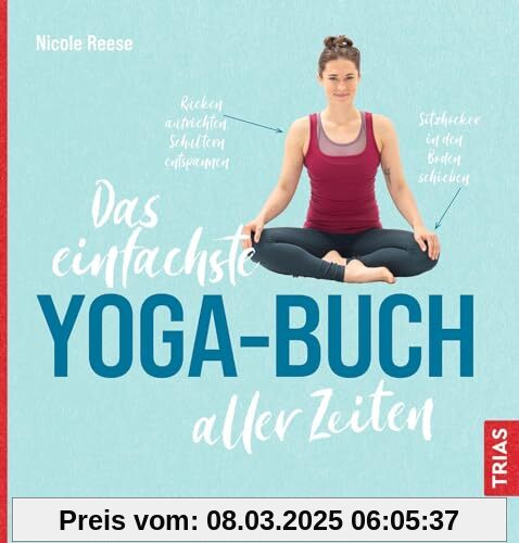 Das einfachste Yoga-Buch aller Zeiten (Die einfachsten aller Zeiten)