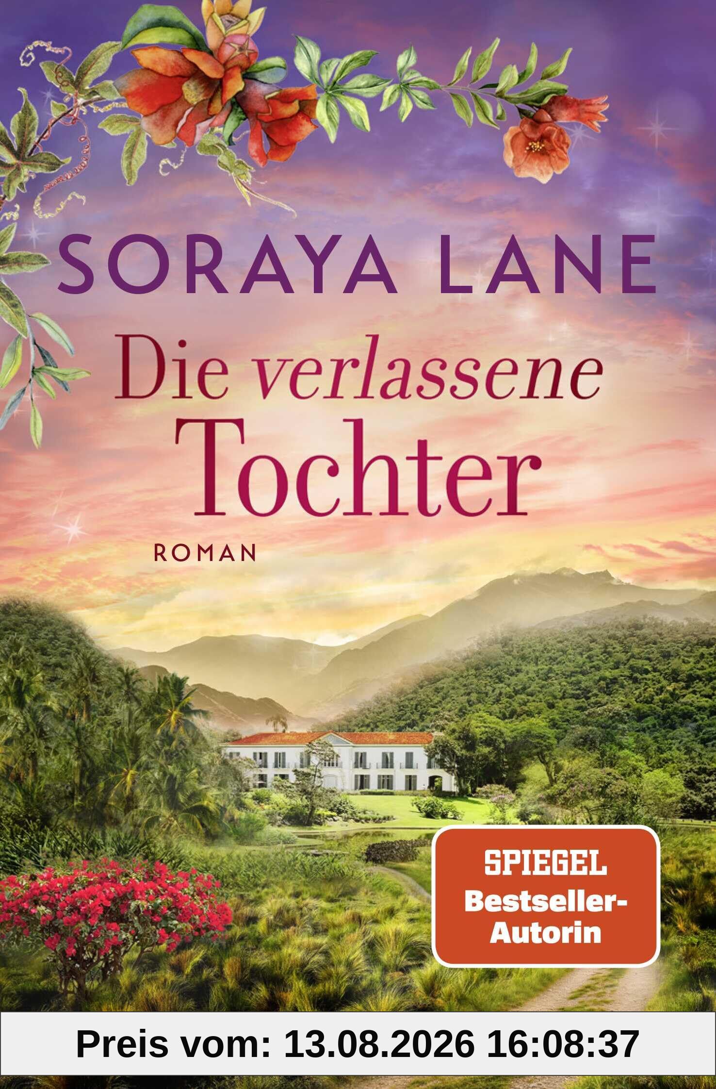 Die verlassene Tochter: Roman (Die verlorenen Töchter, Band 6)