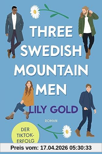 Three Swedish Mountain Men: Roman | Die deutsche Ausgabe der extra spicy Why-Choose-Romance