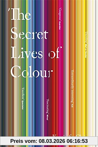 Kassia St Clair The Secret Lives Of Colour