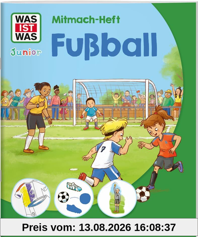 WAS IST WAS Junior Mitmach-Heft Fußball