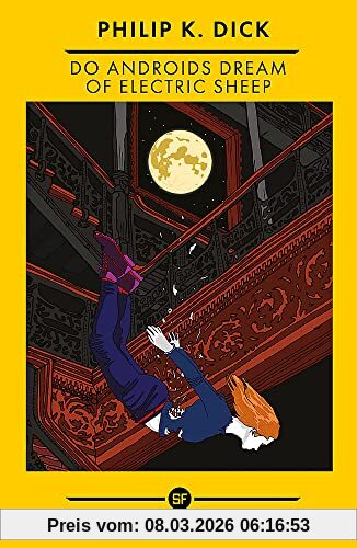 Dick, Philip K. Do Androids Dream Of Electric Sheep?, The Best Of The Sf Masterworks