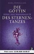 Die Göttin des Sternentanzes. Unter dem Weltenbaum 6