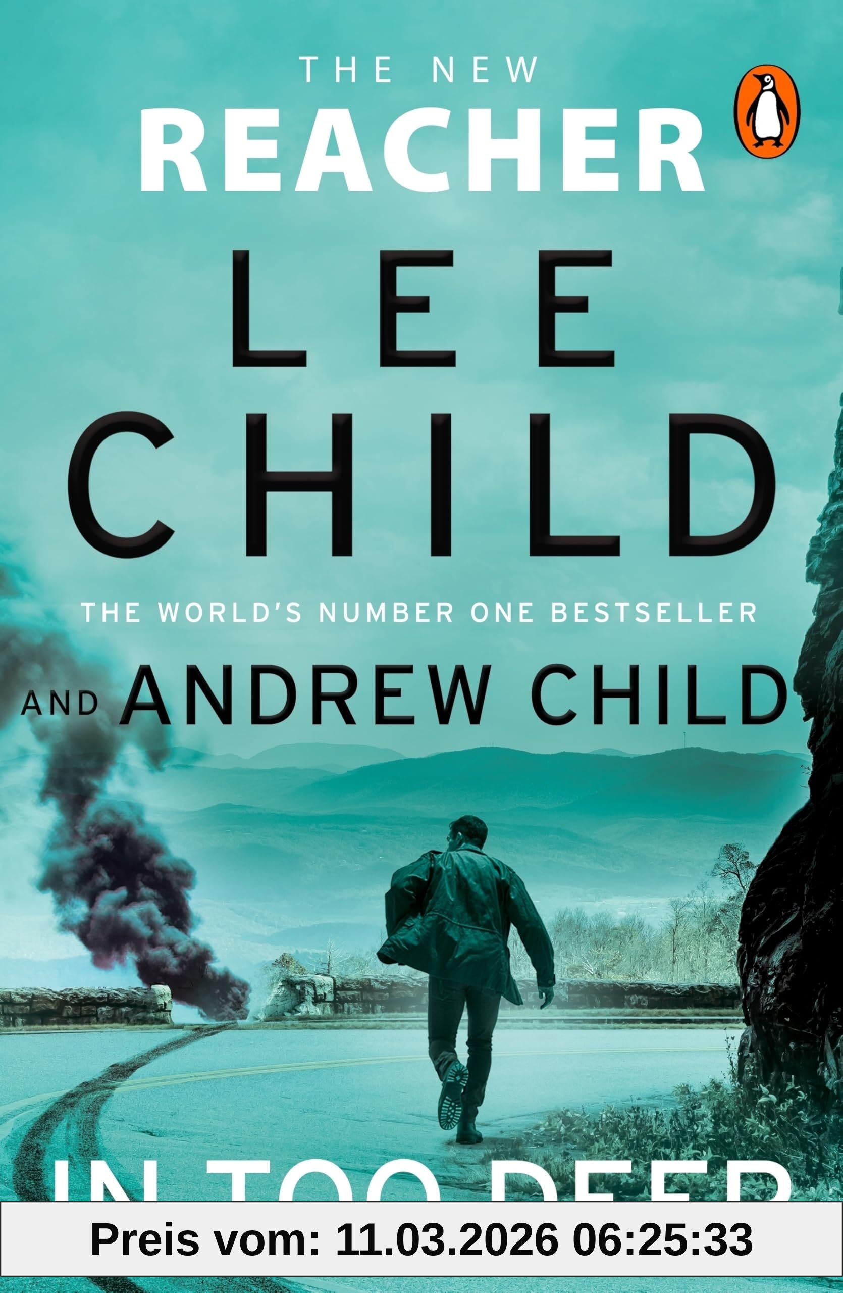 Lee Child In Too Deep, Pre-order The Gripping New Jack Reacher Thriller From The No.1 Sunday Times Bestseller (Jack Reacher, 29)