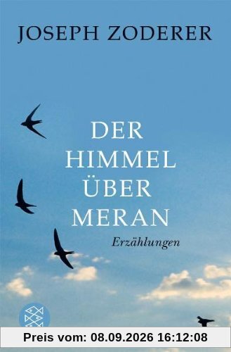Der Himmel über Meran: Erzählungen
