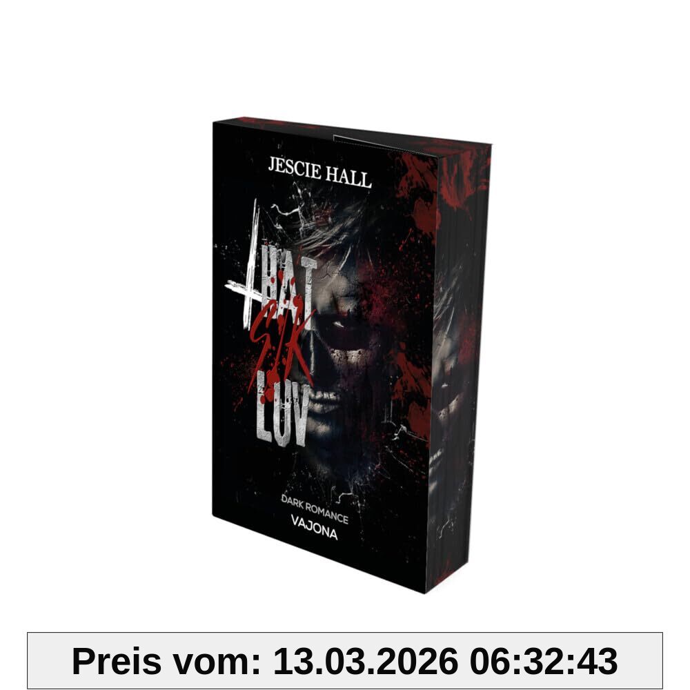 Jescie Hall That Sik Luv, Dark Romance | Mit Limitiertem Farbschnitt!