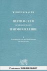 Beitrag zur durmolltonalen Harmonielehre, in 2 Bdn., Bd.2, Notenbeispiele aus der Musikliteratur mit Kommentar