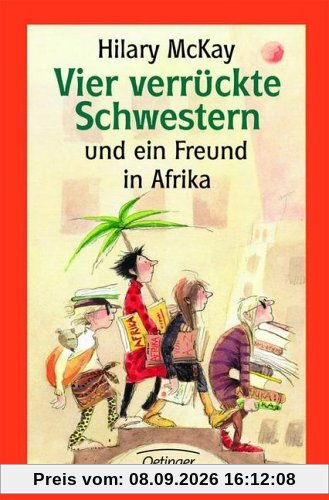 Vier verrückte Schwestern und ein Freund in Afrika