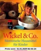 Wickel und Co: Bärenstarke Hausmittel für Kinder