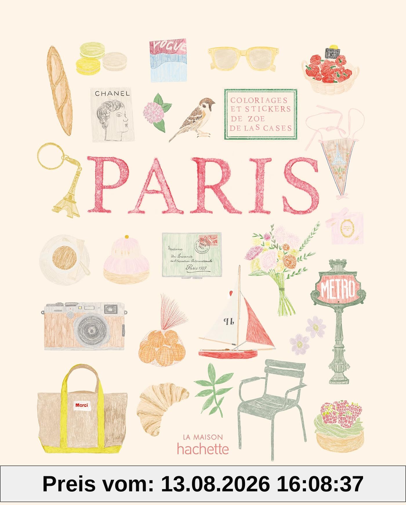 Carnet de coloriages et de stickers / Paris : Carnet de coloriages et de stickers de Zoé de Las Cases