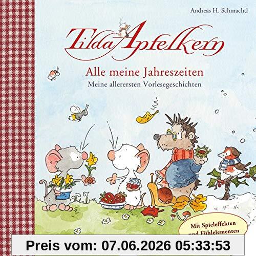 Tilda Apfelkern / Tilda Apfelkern. Alle meine Jahreszeiten: Allererste Vorlesegeschichten