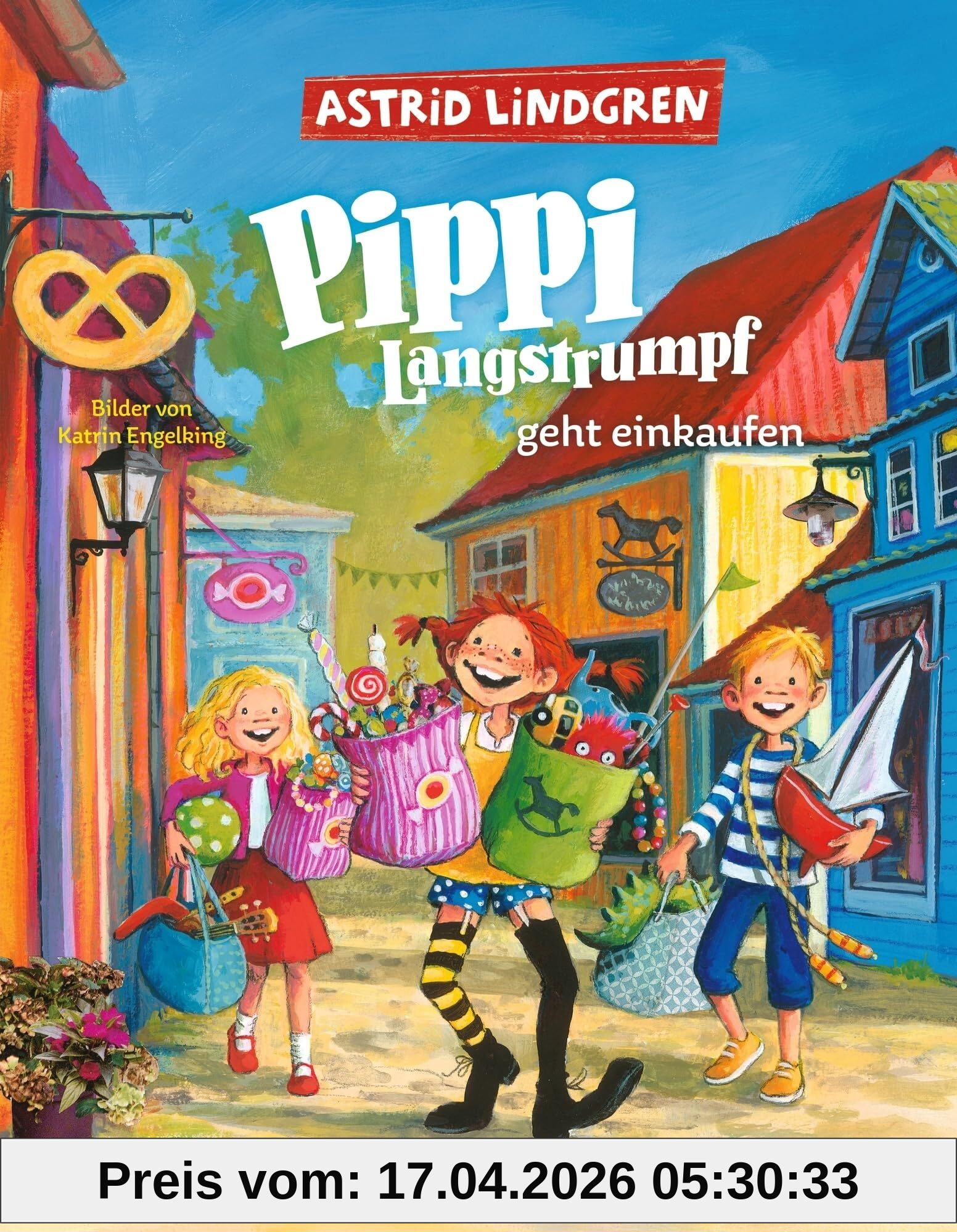 Pippi Langstrumpf geht einkaufen: Kunterbuntes Pippi Langstrumpf-Bilderbuch zum Vorlesen für Kinder ab 5 Jahren