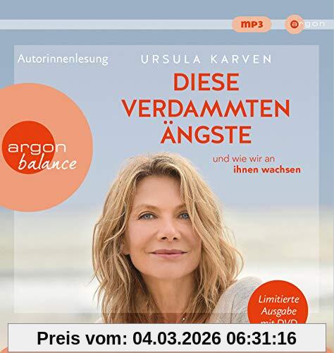 Ursula Karven Diese Verdammten Ängste (mit Dvd), … Und Wie Wir An Ihnen Wachsen