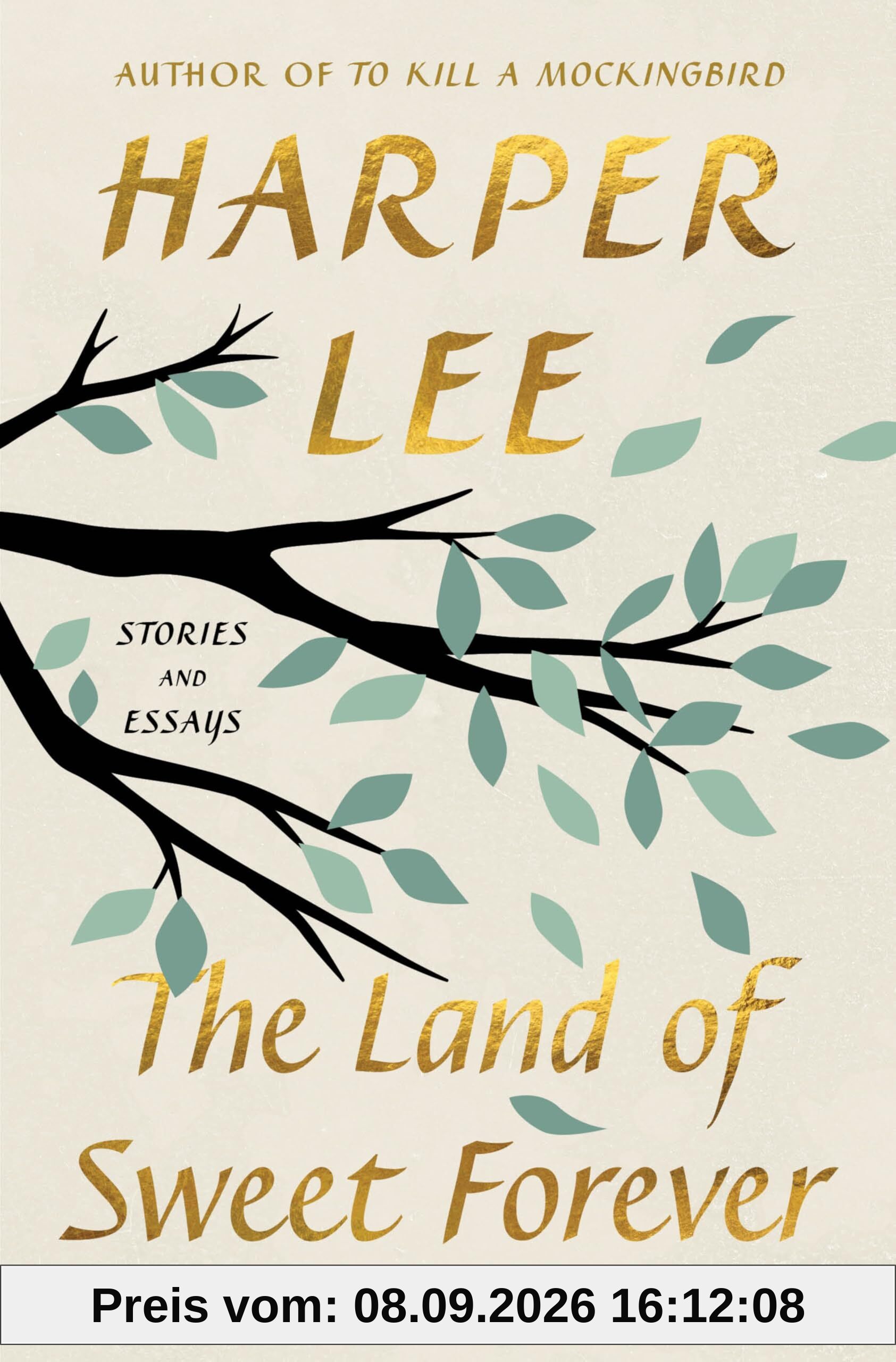 The Land of Sweet Forever: Stories and Essays