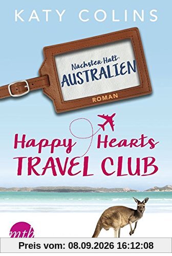 Nächster Halt: Australien (The Lonely Hearts Travel Club)