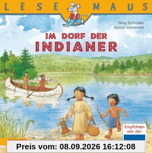 LESEMAUS, Band 85: Im Dorf der Indianer