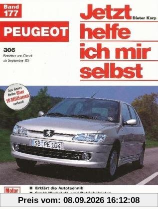 Peugeot 306 (Jetzt helfe ich mir selbst)