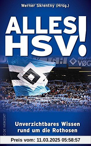 Alles HSV! Unverzichtbares Wissen rund um die Rothosen