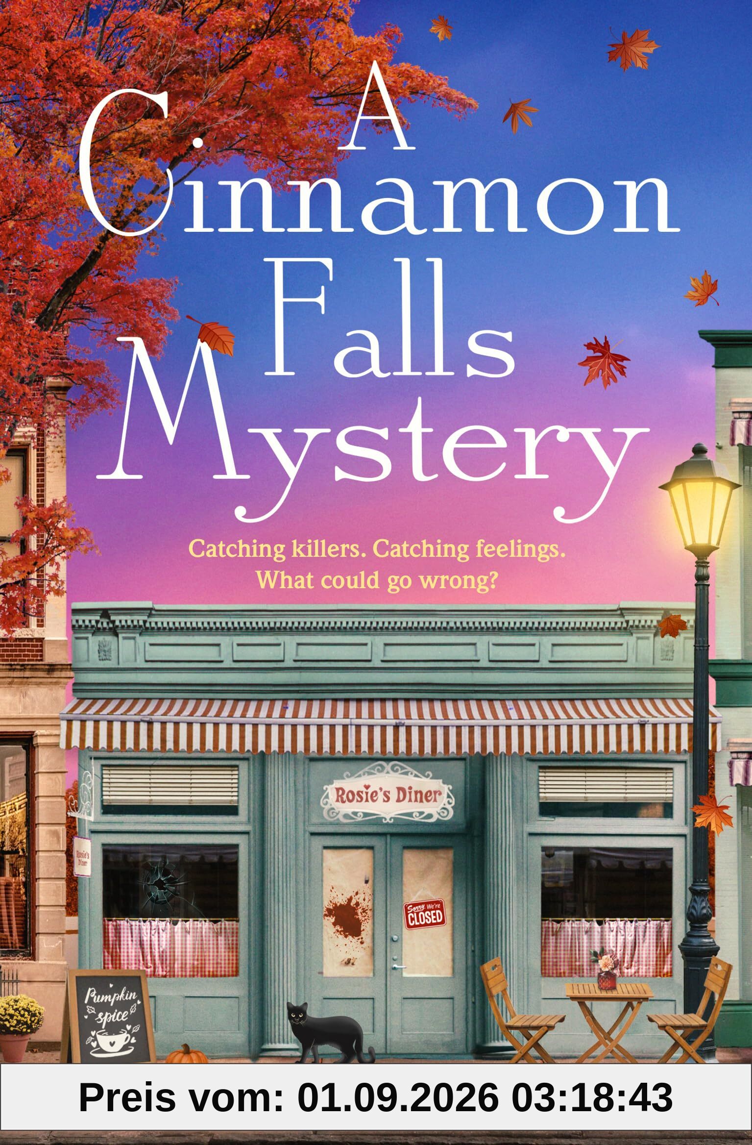 A Cinnamon Falls Mystery: the addictive small-town cosy crime romance perfect for autumn!