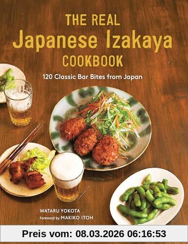 unbekannt The Ultimate Japanese Izakaya Cookbook, 120 Classic Bar Bites From Japan
