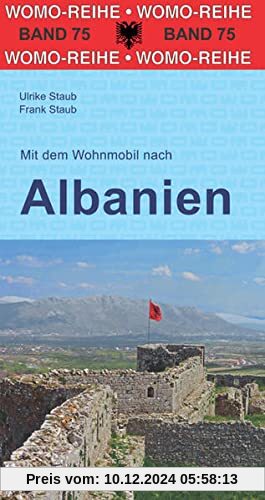 Mit dem Wohnmobil nach Albanien (Womo-Reihe, Band 75)