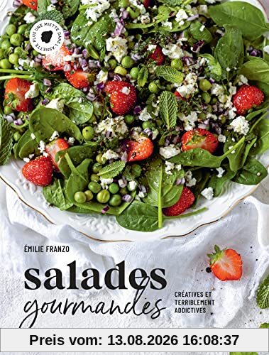 Salades gourmandes : créatives et terriblement addictives