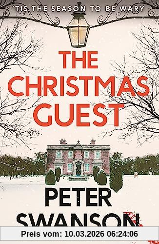 Peter Swanson The Christmas Guest, A Classic Country House Murder For The Festive Season