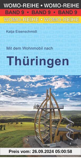 Mit dem Wohnmobil nach Thüringen (Womo-Reihe, Band 9)