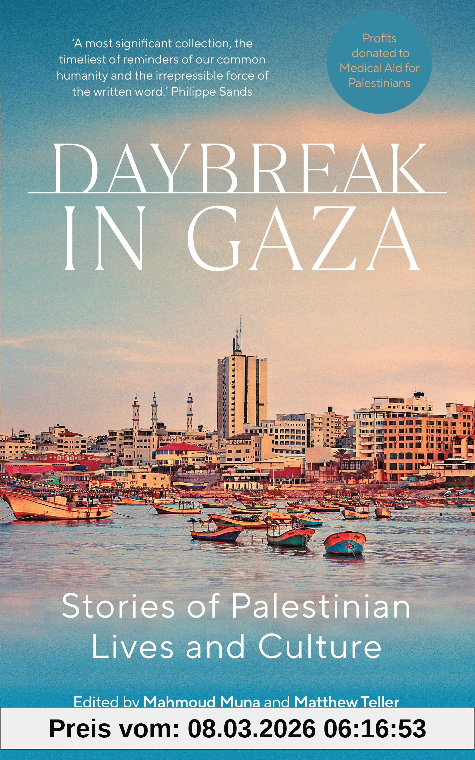 Mahmoud Muna Daybreak In Gaza, 4000 Years Of A Place And Its People