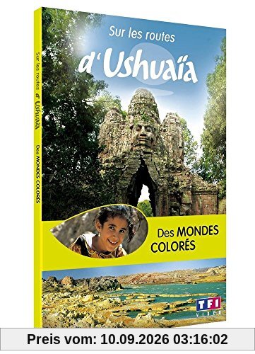 Sur les routes d'Ushuaïa - Des mondes colorés