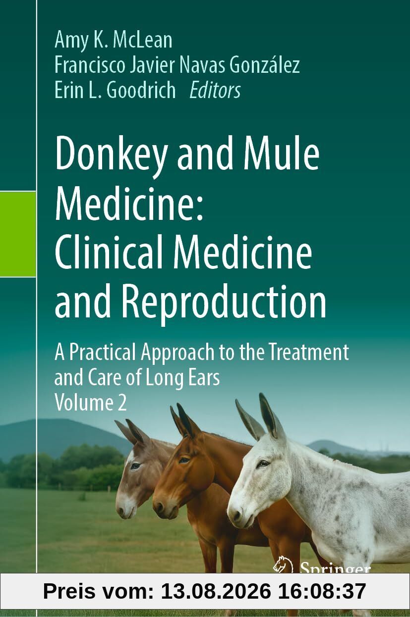 Donkey and Mule Medicine: Clinical Medicine and Reproduction