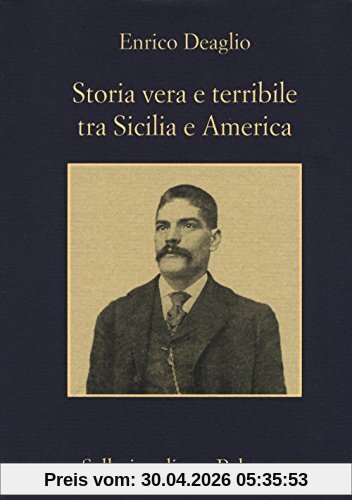 Storia vera e terribile tra Sicilia e America