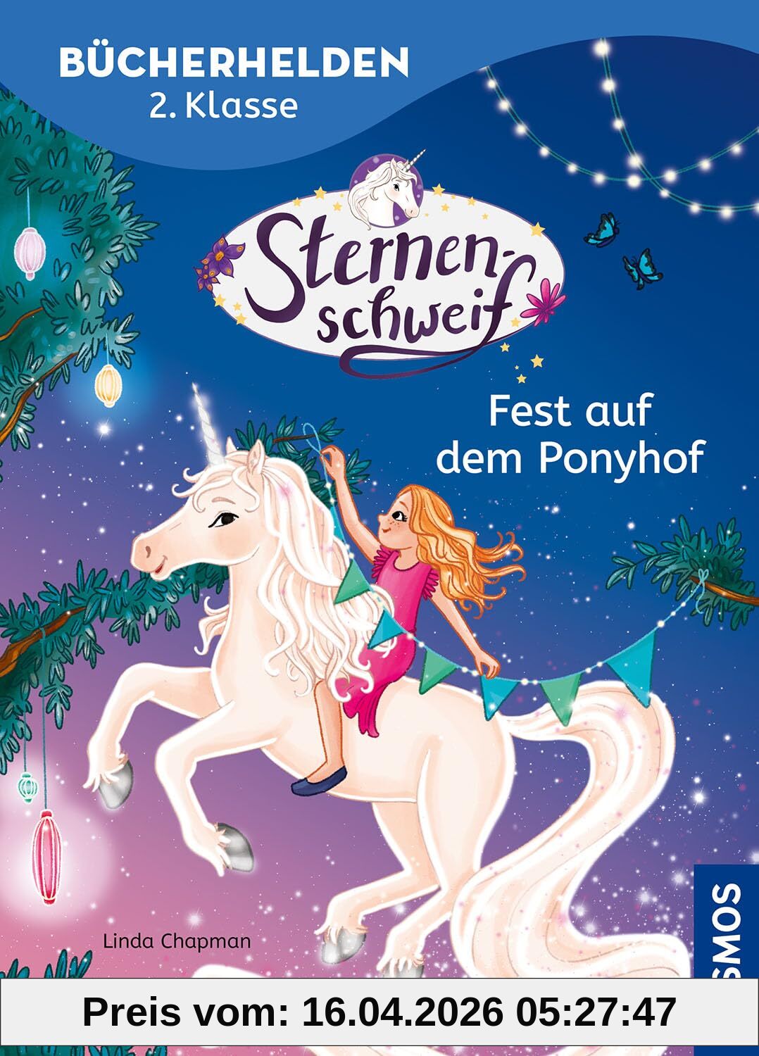 Sternenschweif, Bücherhelden 2. Klasse, Fest auf dem Ponyhof: Gut lesen können - Kinderbuch ab 7 Jahren - magische Einhorngeschichten mit Sternenschweif