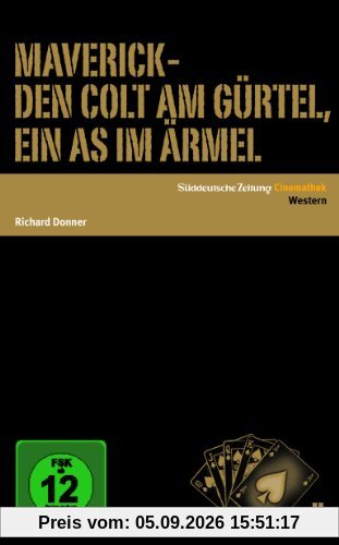 Maverick - Den Colt am Gürtel, ein As im Ärmel