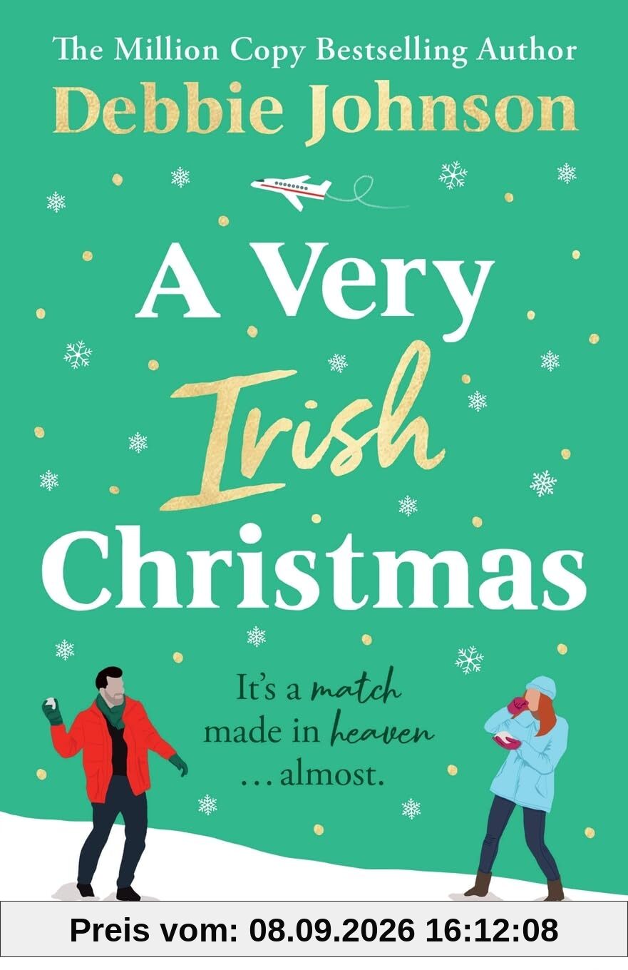 A Very Irish Christmas: An utterly perfect Christmas romantic comedy