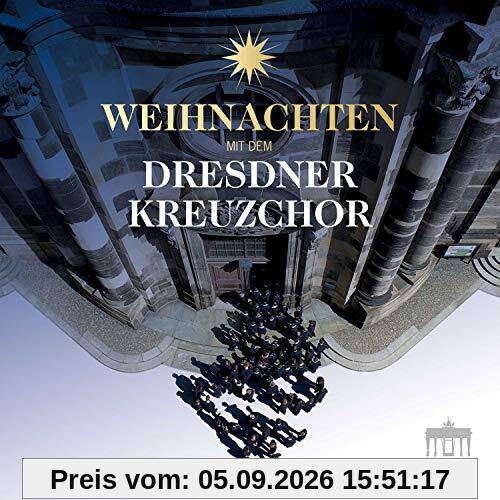 Weihnachten mit dem Dresdner Kreuzchor