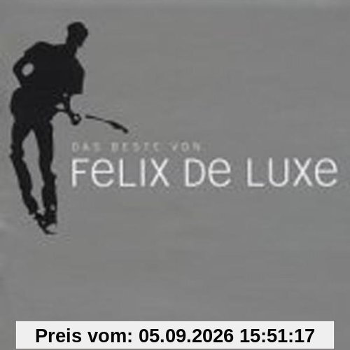 Das Beste Von Felix de Luxe