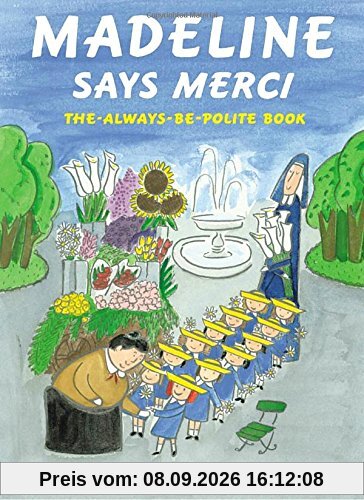 Madeline Says Merci: The Always-Be-Polite Book