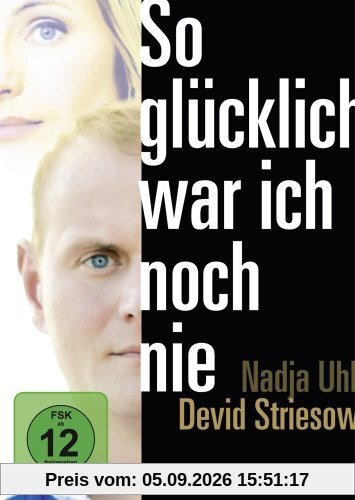 So glücklich war ich noch nie