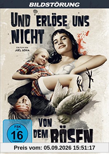 Und erlöse uns nicht von dem Bösen