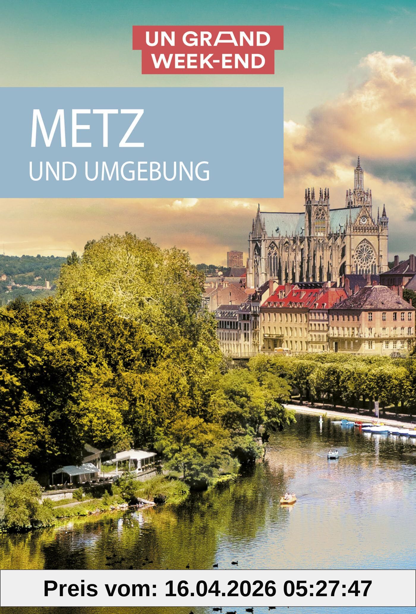 Metz und Umgebung