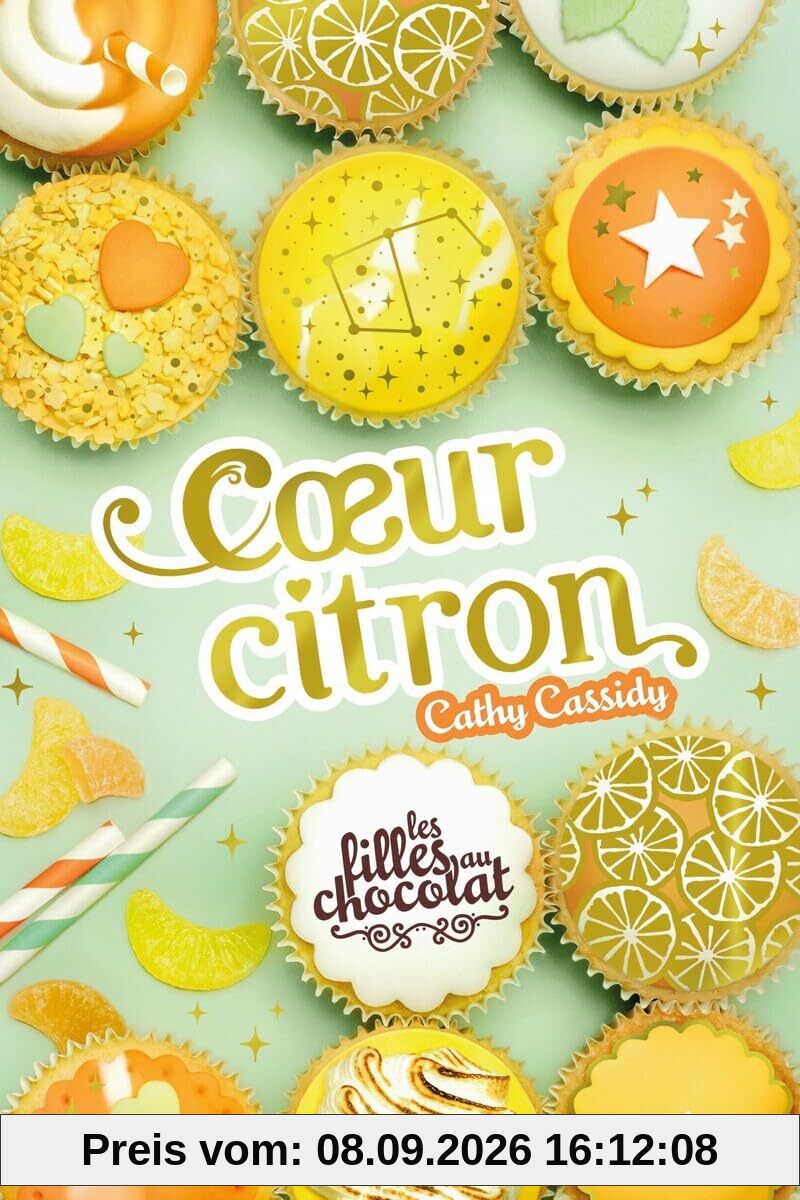 Les filles au chocolat. Vol. 10. Coeur citron