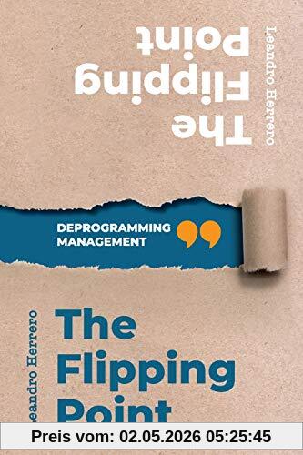 The Flipping Point: Deprogramming Management