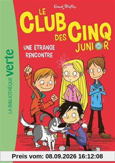 Le club des Cinq junior. Vol. 3. Une étrange rencontre